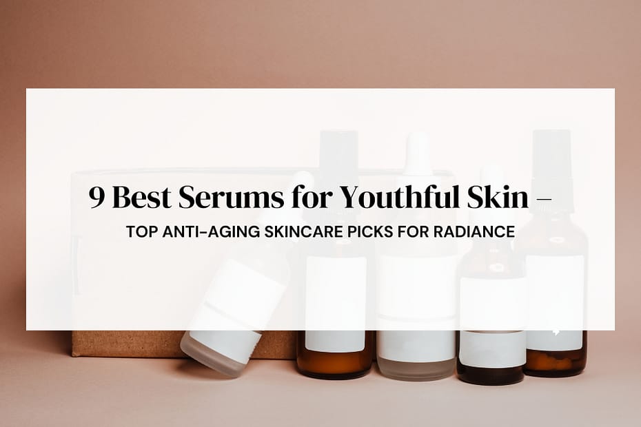 best amazon face serums for youthful skin